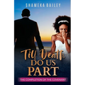 Till Death Do Us Part: The Completion of the Covenant