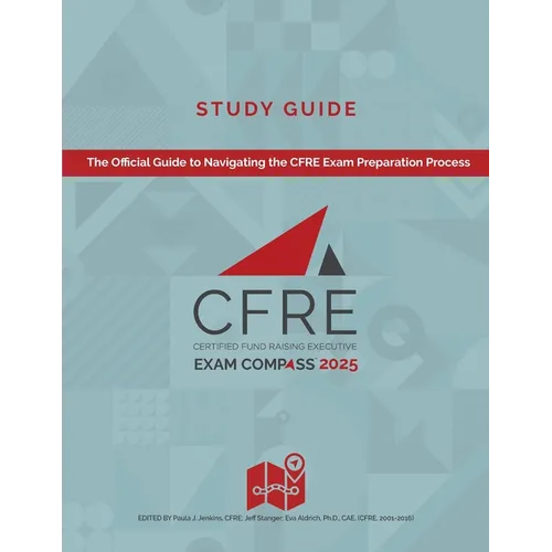 CFRE Exam Compass Study Guide 2025