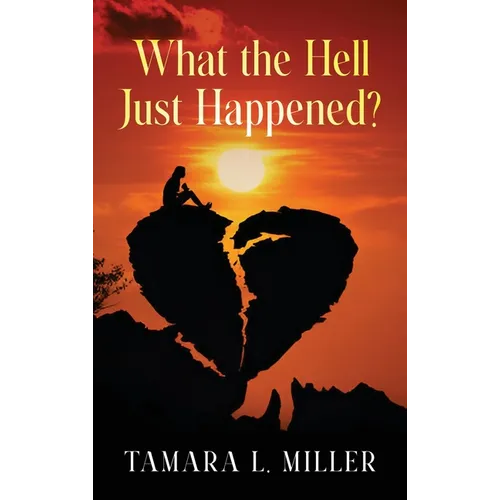 What the Hell Just Happened? (New Edition)