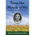 From the Mouth of Ma: A Search for Caroline Quiner Ingalls