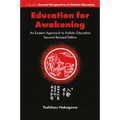 Education for Awakening: An Eastern Approach to Holistic Education