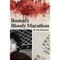 Boston's Bloody Marathon