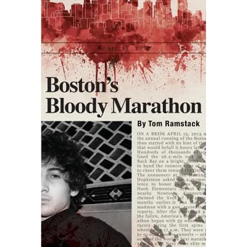 Boston's Bloody Marathon
