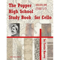 The Popper High School Study Book for Cello, Volume One