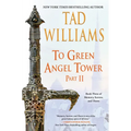 To Green Angel Tower: Part II