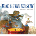 Bone Button Borscht