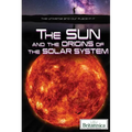 The Sun and the Origins of the Solar System