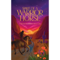Spirit of a Warrior Horse