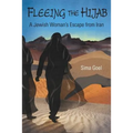 Fleeing the Hijab: A Jewish Woman's Escape from Iran