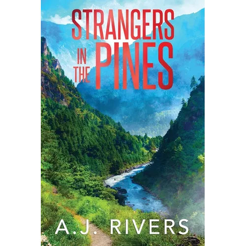 Strangers in the Pines