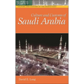 Culture and Customs of Saudi Arabia