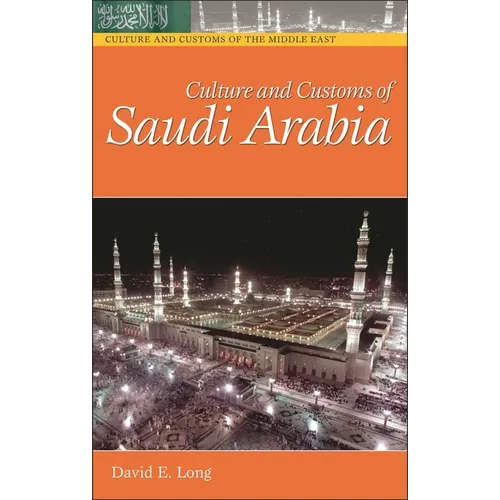 Culture and Customs of Saudi Arabia