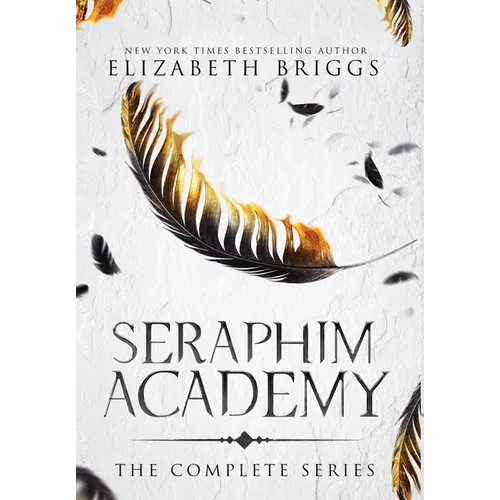 Seraphim Academy: The Complete Series