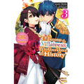 I'll Become a Villainess Who Goes Down in History, Vol. 3 (Novel): Volume 3