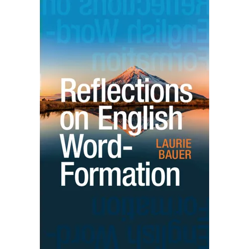 Reflections on English Word-Formation