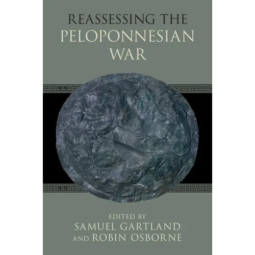 Reassessing the Peloponnesian War