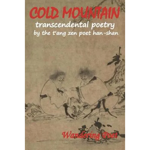 COLD MOUNTAIN Transcendental Poetry