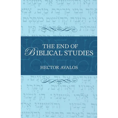 The End of Biblical Studies