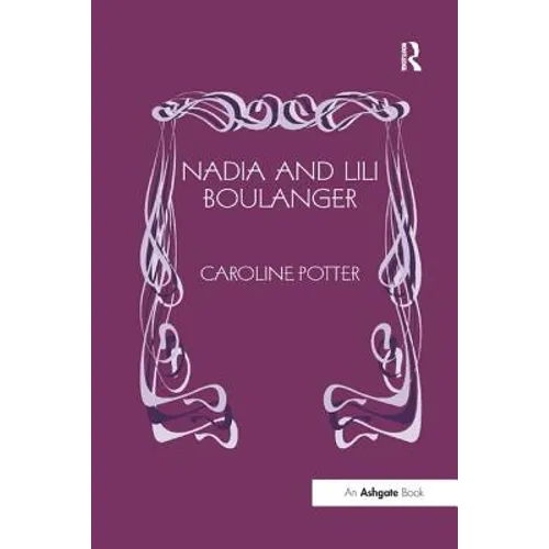 Nadia and Lili Boulanger