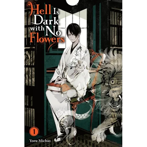 Hell Is Dark with No Flowers, Vol. 1 (Light Novel)