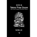 Tekno free doom: Rave, musica, intrallazzi e illuminazioni mistiche