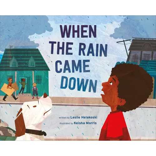 When the Rain Came Down