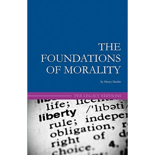 The Foundations of Morality