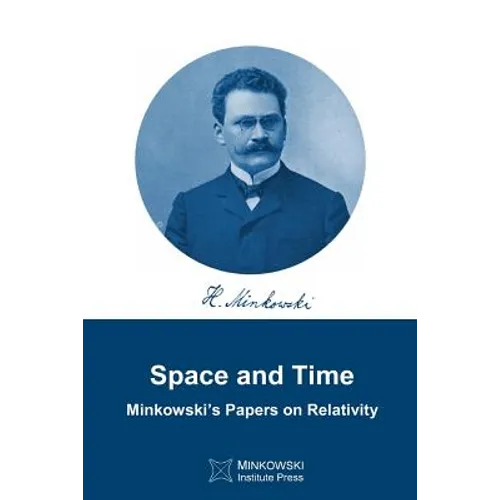Space and Time: Minkowski's papers on relativity