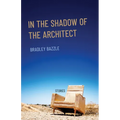 In the Shadow of the Architect