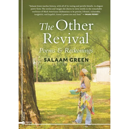 The Other Revival: Poems & Reckonings