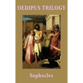 Oedipus Trilogy: The Theban Plays of Sophocles
