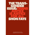 The Transgender Issue: Trans Justice Is Justice for All