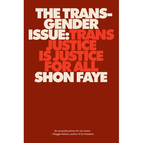 The Transgender Issue: Trans Justice Is Justice for All