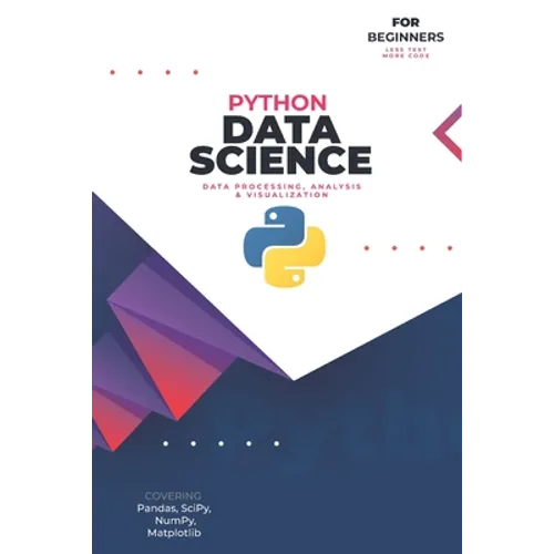 Data Science with Python: For Complete Beginners