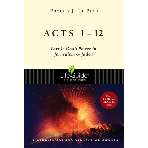 Acts 1-12: Part 1: God's Power in Jerusalem and Judea