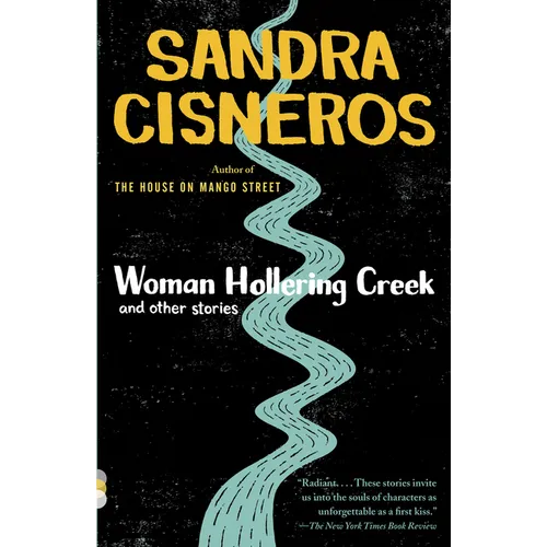 Woman Hollering Creek and Other Stories: And Other Stories