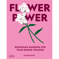 Flower Power: Designing Gardens for Year-Round Wonder