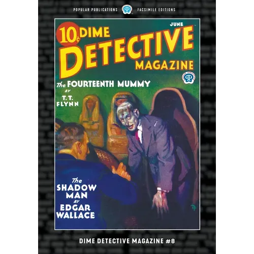 Dime Detective Magazine #8: Facsimile Edition