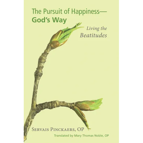 The Pursuit of Happiness-God's Way