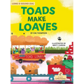 Toads Make Loaves