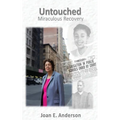 Untouched: Miraculous Recovery: Miraculous Recover