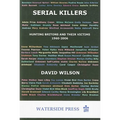 Serial Killers: Hunting Britons and Their Victims, 1960-2006