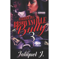 Married to a Brownsville Bully 3