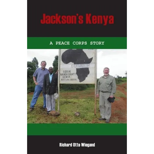 Jackson's Kenya: A Peace Corps Story