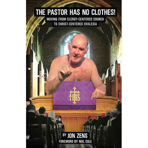 The Pastor Has No Clothes