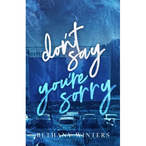 Don't Say You're Sorry (Alternate Cover Edition)