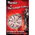 Murder in The Lehigh Valley