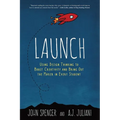 Launch: Using Design Thinking to Boost Creativity and Bring Out the Maker in Every Student