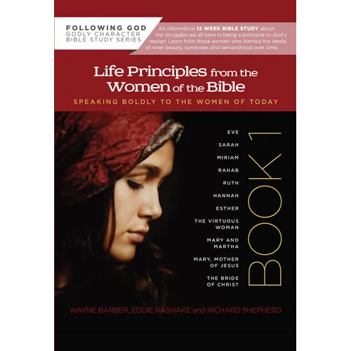 Life Principles from the Women of the Bible