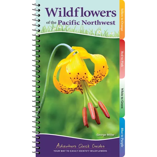 Wildflowers of the Pacific Northwest: Your Way to Easily Identify Wildflowers